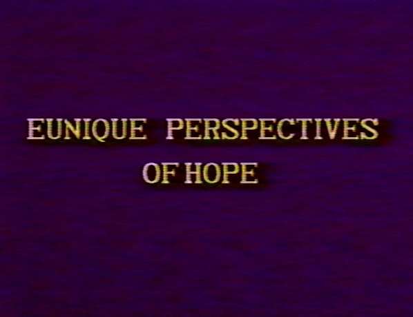 screen grab of the original Eunique Perspectives Of Hope opening
